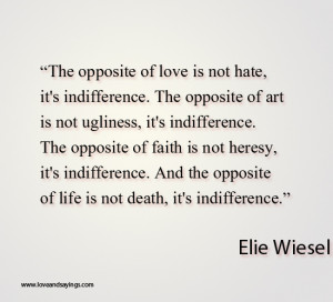 The Opposite Of Love Is not Hate