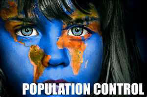 ... Population Control Quotes Show that They Think Humans are the Plague