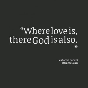Quotes Picture: where love is, there god is also