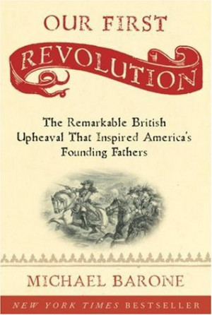 ... Remarkable British Upheaval That Inspired America's Founding Fathers