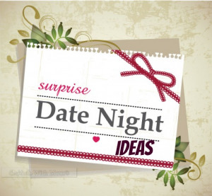 ways you can have surprise date nights with hubby