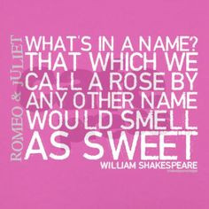 Romeo And Juliet Rose Quote Romeo & juliet rose quote