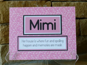 ... especially to honor the mimi in your life the quote lets everyone