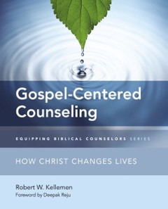 Dozen Quotes of Note from Gospel-Centered Counseling