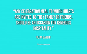 Any celebration meal to which guests are invited, be they family or ...
