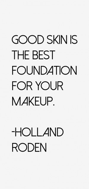 Good skin is the best foundation for your makeup.