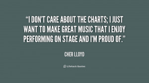 quote-Cher-Lloyd-i-dont-care-about-the-charts-i-197978_1.png