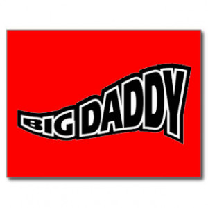 Big Daddy - Popular Culture Slang Postcard