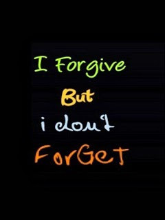 Download I Forgive But I Don't Forget - Sayings Wallpaper