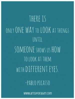 Picasso #quotes... Soo important to promote inclusion inside and ...