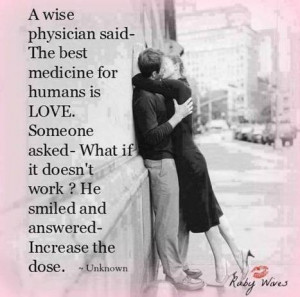 The best medicine for humans is love | SayingImages.com | Relationship ...