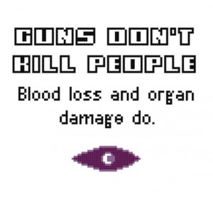 Guns Don't Kill People Cross Stitch PDF Pattern - Welcome To Nightvale