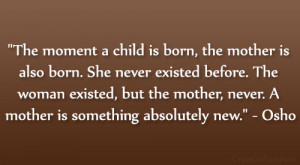 My mother was a single mom, and most of the women I know are strong.