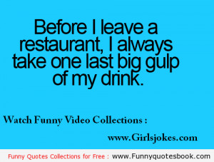 When you done in Restaurant