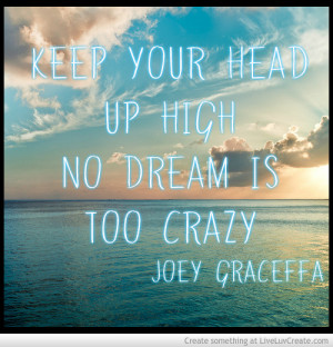 No Dream Is Too Crazy