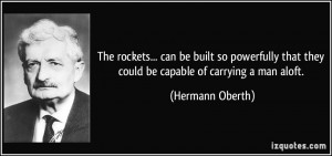 More Hermann Oberth Quotes