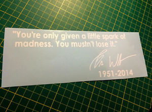 RIP-Robin-Williams-Quote-Vinyl-Decal-Sticker-8-Spark-Memorial ...