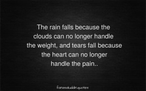 The rain falls because the cloud can no longer handle the weight. The ...
