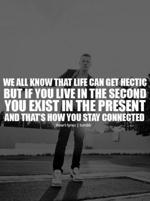 macklemore quote!