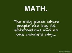 ... www.sunnyskyz.com/images/webpics/2012-10/5i5ai-funny-math-quote.jpg