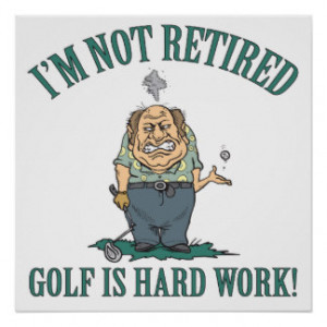 Funny Retired Golf Gift Print