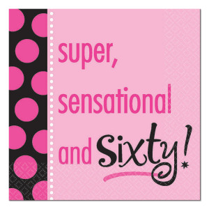 Super Sensational And Sixty Birthday Quote