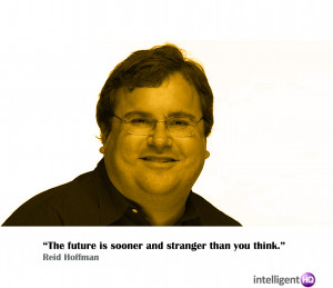 10 Quotes By Reid Hoffman, The Network Futurist