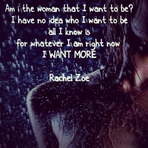 want more - Rachel Zoe
