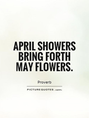 Flower Quotes Spring Quotes Proverb Quotes