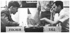 Chess Quote - Fischer vrs Tal, (Bled 1961)