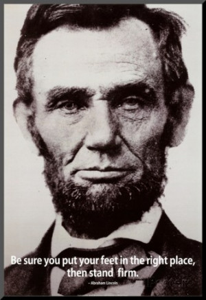 Abraham Lincoln Stand Firm Quote History Poster Mounted Print