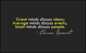 Wisdom Quotes Eleanor Roosevelt Quotes Gossip Quotes