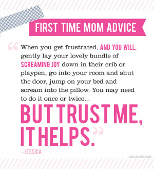 Great Mom Quotes Great advice for a first time
