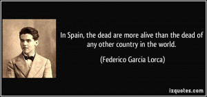 In Spain, the dead are more alive than the dead of any other country ...