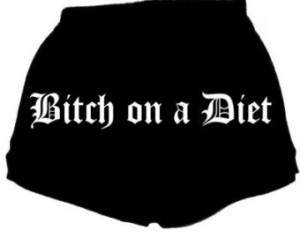 Women's Bitch on a Diet Ass Fitness Workout Girls Sassy Shorts Fitness ...