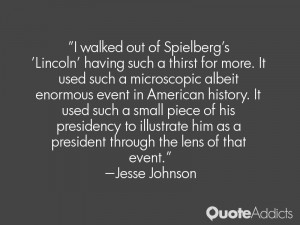 walked out of Spielberg's 'Lincoln' having such a thirst for more ...