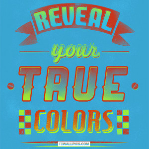 Reveal Your True Colors Picture