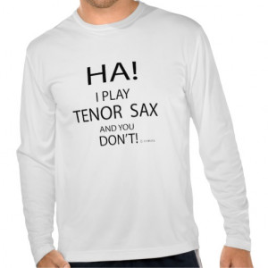 Ha Tenor Sax Tshirt