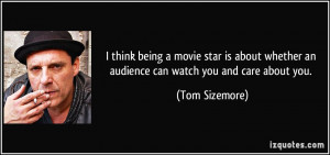 More Tom Sizemore Quotes