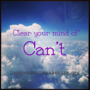 Quote of the Day – Clear Your Mind of Can’t