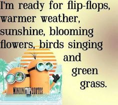 ... weather quotes quote summer quotes minions spring quotes minion quotes