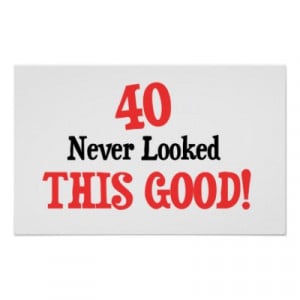 40 sayings someone turning 40