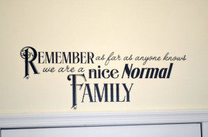 Nice Normal Family Wall Quote 12 x 30 Vinyl Wall Decor Decal
