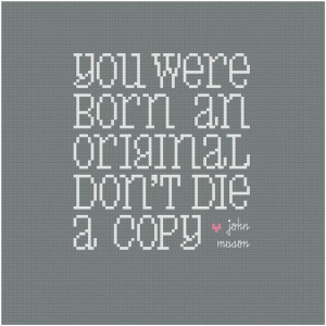 You Were Born an Original - Wee Little Quotes PDF Cross Stitch Pattern ...