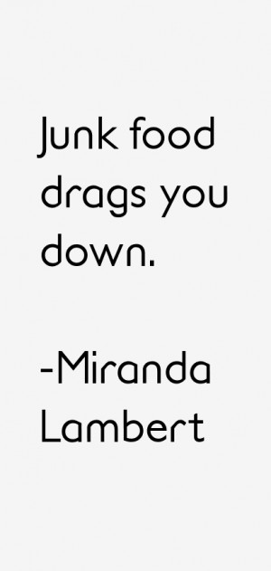 Miranda Lambert Quotes amp Sayings