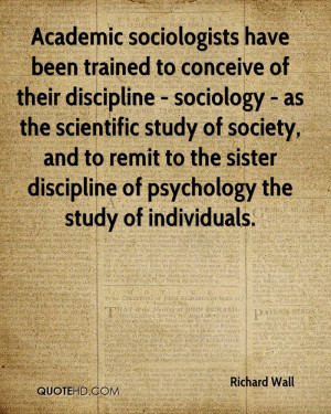 Academic sociologists have been trained to conceive of their ...