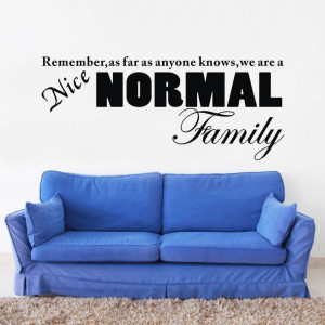 Quote saying Nice Normal Family vinyl Mural sticker wall decal for ...