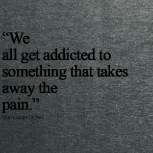 addicted, drugs, life, quote, teen, true