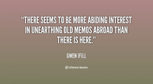 There seems to be more abiding interest in unearthing old memos abroad ...