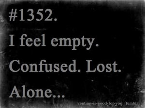 ... quotes | feel empty confused lost aloe | Life Lessons, Lyrics, Sayings